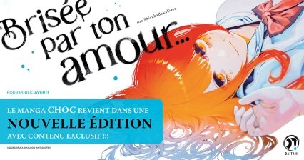 Les mangas de la licence Bris�e par ton amour...