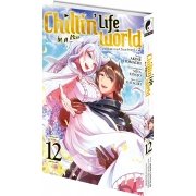 Chillin' Life in a Different World - Tome 12 - Livre (Manga)