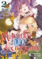 Mercedes de la Lune Dcroissante - Tome 02 - Livre (Manga)