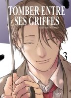 Tomber entre ses griffes - Tome 3 - Livre (Manga) - Yaoi - Hana Book