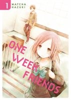One week friends - Tome 01 - Livre (Manga)