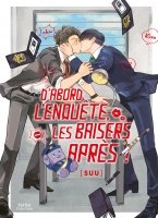 D'abord l'enqu�te, les baisers, apr�s ! - Livre (Manga) - Yaoi - Hana Collection