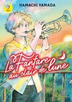 La Fanfare au clair de lune - Tome 02 - Livre (Manga)