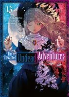 The Unwanted Undead Adventurer - Tome 13 - Livre (Manga)