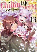 Chillin' Life in a Different World - Tome 13 - Livre (Manga)