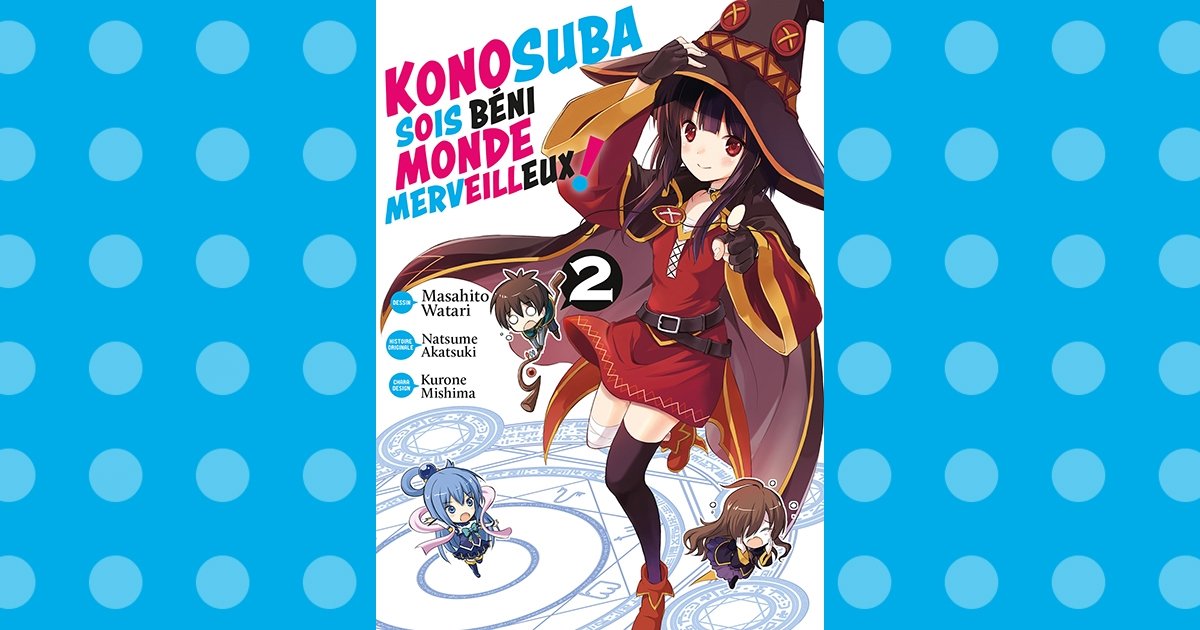 Konosuba - Tome 1 - Livre (Manga) - Meian - Natsume Akatsuki, Masahito  Watari - Livre (manga)