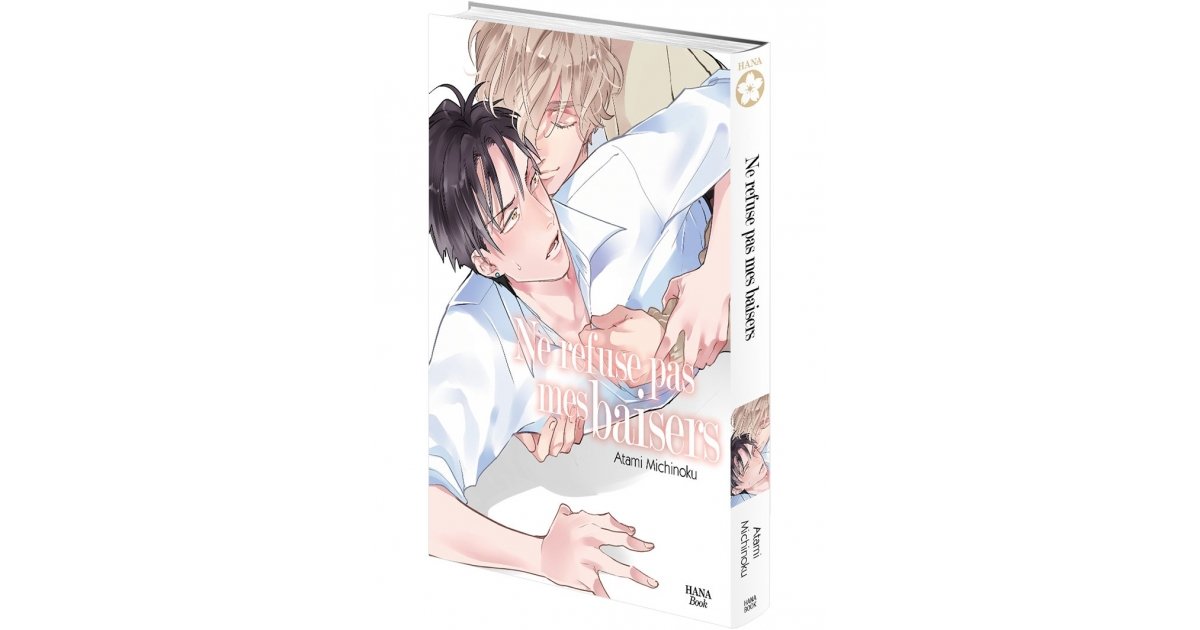 Ne Refuse Pas Mes Baisers Livre Manga Yaoi Hana Book Boys Love Atami Michinoku 1048