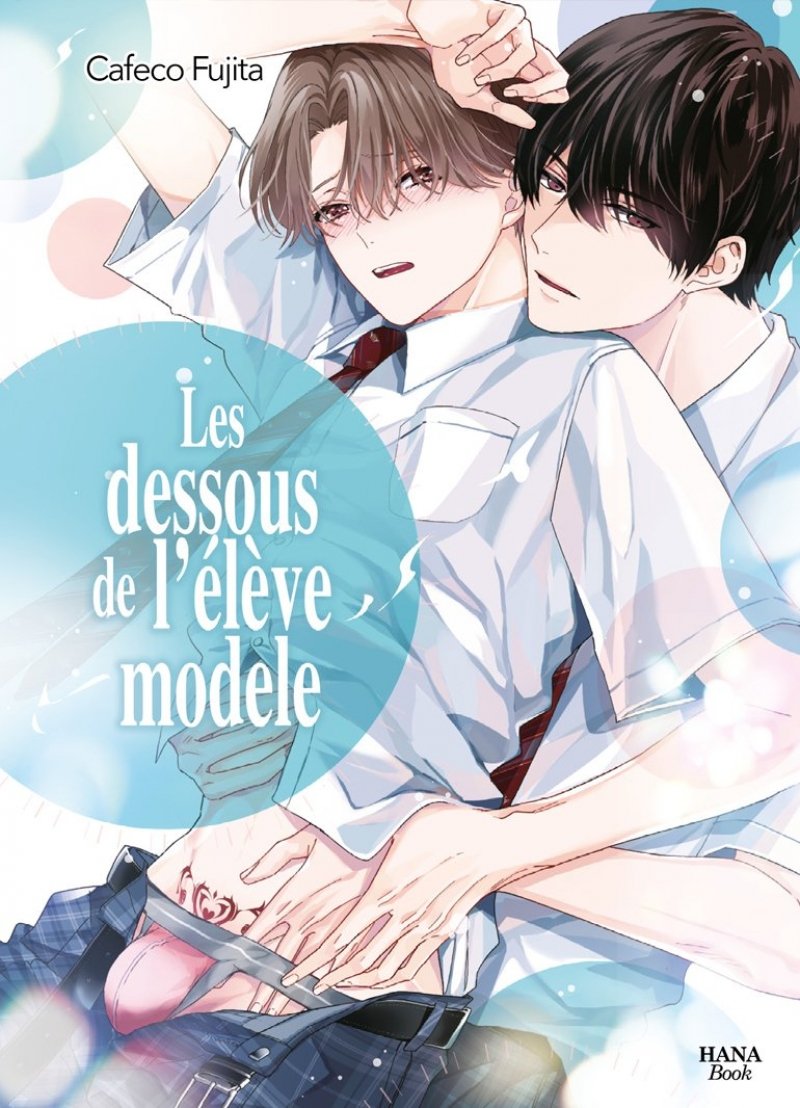 Les dessous de l'lve modle - Livre (Manga) - Yaoi - Hana Book