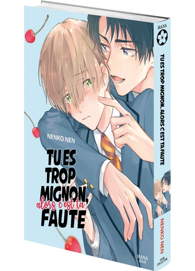 IMAGE 3 : Tu es trop mignon, alors c'est ta faute - Livre (Manga) - Yaoi - Hana Book