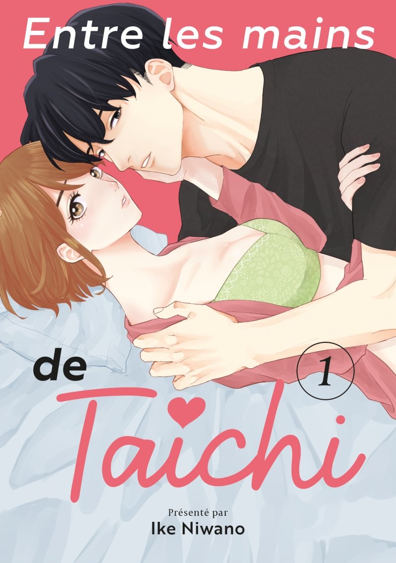 Entre les mains de Taichi - Tome 01 - Livre (Manga)