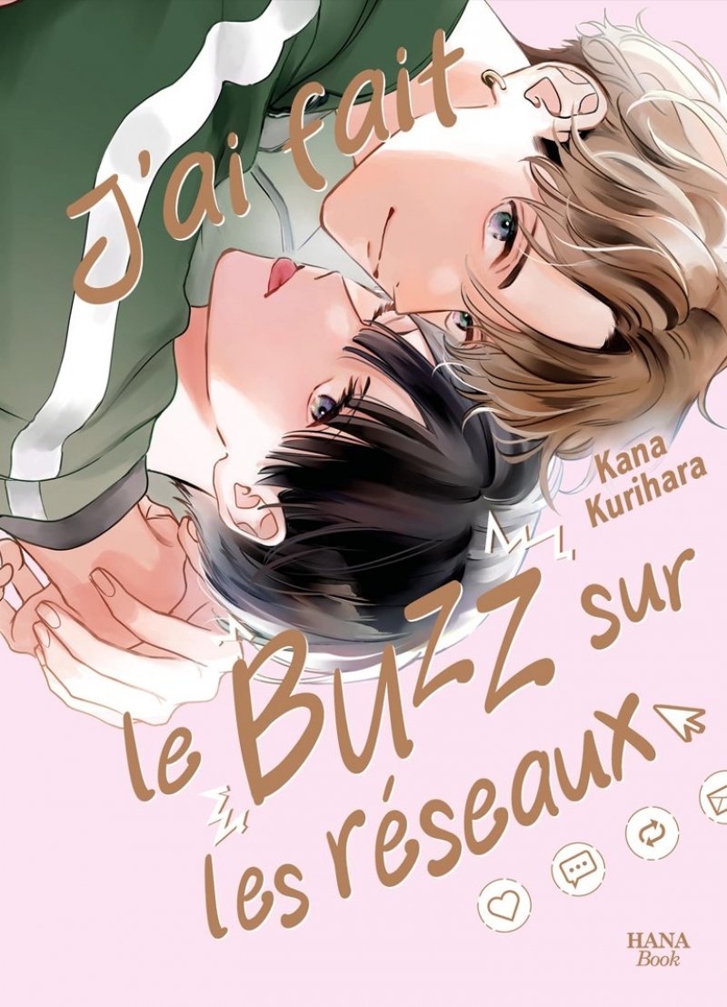 j'ai fait le buzz sur les reseaux - Livre (Manga) - Yaoi - Hana Book