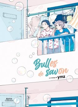 image : Le temps des Bulles de savon - Livre (Manga) - Yaoi - Hana Book
