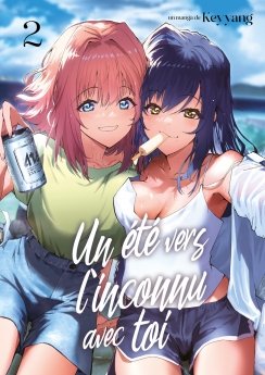 image : Un t vers l'inconnu avec toi - Tome 02 - Livre (Manga)