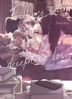 image : Fill me with deceptive love - Livre (Manga) - Yaoi - Hana Book