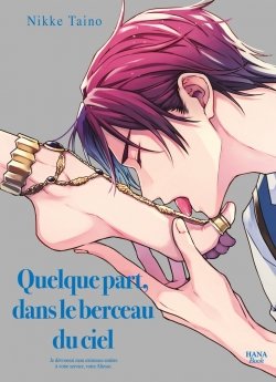 image : Quelque part, dans le berceau du ciel - Livre (Manga) - Yaoi - Hana Book