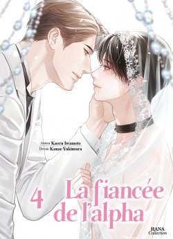 image : La fiance de l'Alpha - Tome 4 - Livre (Manga) - Yaoi - Hana Collection