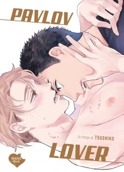 image : Pavlov Lover - Livre (Manga) - Yaoi - Hana Book