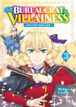 image : From Bureaucrat to Villainess - Tome 03 - Livre (Manga)