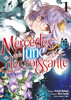 image : Mercedes de la Lune Dcroissante - Tome 01 - Livre (Manga)