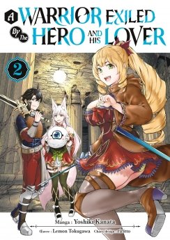image : A Warrior Exiled by the Hero and His Lover - Tome 02 - Livre (Manga)