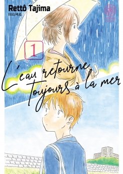 image : L'eau retourne toujours  la mer - Tome 01 - Livre (Manga)