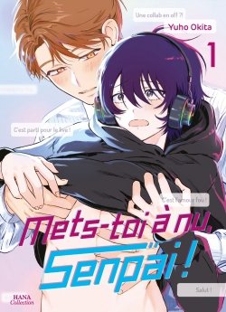 image : Mets-toi  nu, senpai ! - Tome 01 - Livre (Manga) - Yaoi - Hana Collection