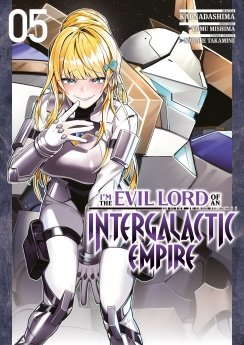 image : I'm the Evil Lord of an Intergalactic Empire - Tome 05 - Livre (Manga)