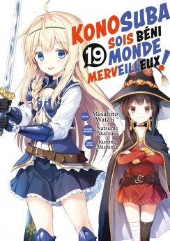 image : Konosuba : Sois B�ni Monde Merveilleux ! - Tome 19 - Livre (Manga)