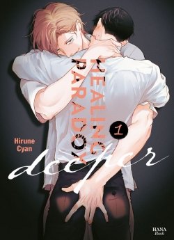 image : Healing Paradox Deeper - Tome 01 - Livre (Manga) - Yaoi - Hana Book