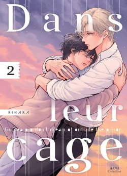 image : Dans leur cage - Tome 02 - Livre (Manga) - Yaoi - Hana Collection