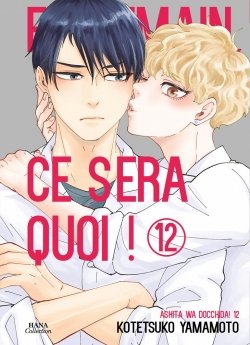 image : Et demain ce sera quoi ! - Tome 12 - Livre (Manga) - Yaoi - Hana Collection