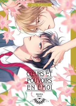 image : Coeurs et pouvoirs en �moi - Livre (Manga) - Yaoi - Hana Book