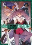 The Unwanted Undead Adventurer - Tome 12 - Livre (Manga)