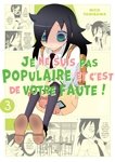 Watamote : Je ne suis pas populaire, et c'est de votre faute! - Tome 03 - Livre (Manga)