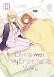 Living with my brother's wife - Tome 05 - Livre (Manga)