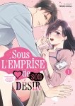 Sous l'emprise de son d�sir - Tome 01 - Livre (Manga)